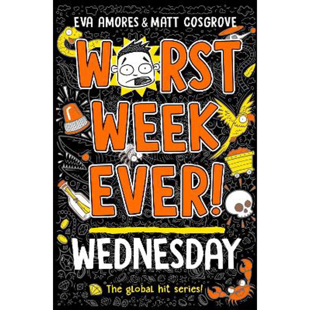 Worst Week Ever! Wednesday (Paperback) - Eva Amores